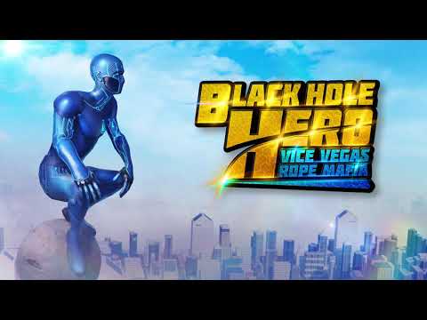 Black Hole Hero : Vice Vegas Video