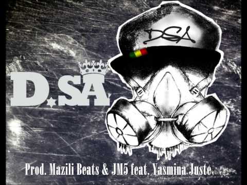 Dalton SA - D.SA Feat. Yasmina Juste ( Prod. Mazili Beats & JM5 )