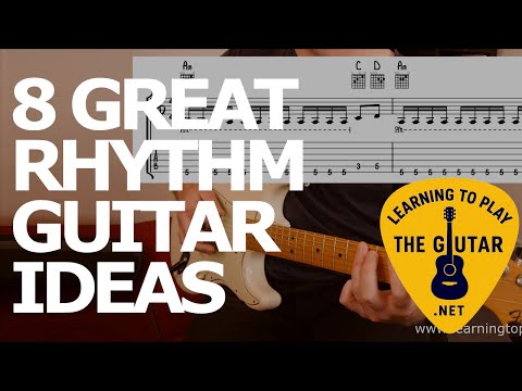 8 Great Rhythm Guitar Ideas