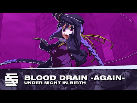 Blood Drain -Again- (Eltnum Theme) (From "Under Night In-Birth") | Zamir Stills Version