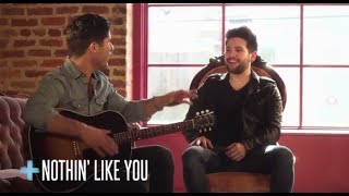 Dan + Shay - &quot;Story + Song&quot; (Nothin&#39; Like You)