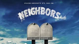 Pooh Shiesty - Neighbors ft. Big30 (Clean)