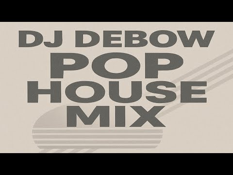 Pop House Mix by Debow