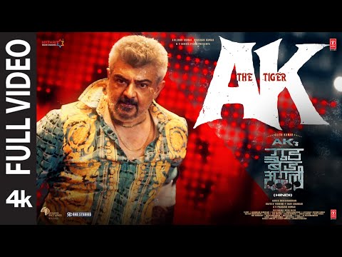 Good Bad Ugly: AK - The Tiger (Full Video) | Ajith Kumar | Trisha | G V Prakash, Darkkey | Bhushan K