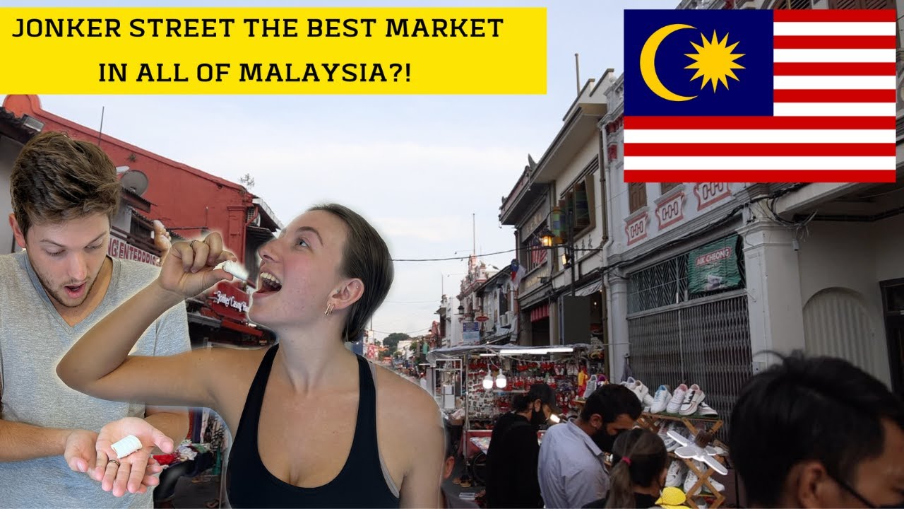 BEST NIGHT MARKET IN MALAYSIA - Jonker Street Night Market, Melaka