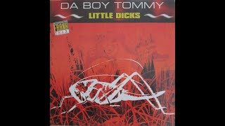 Da Boy Tommy - Little Dicks (Jump Xtra Edit) (A2)
