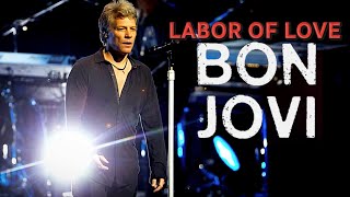 Bon Jovi - Labor Of Love (Live In New York, 2016)