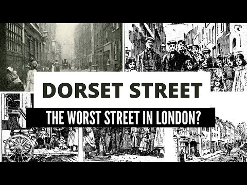 A Look At Dorset Street, 1901 - The Worst Street In London.