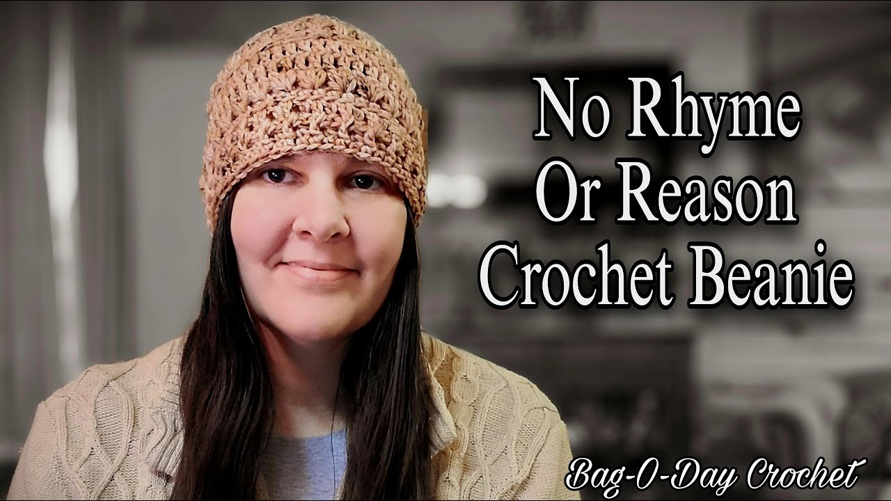 Easy Crochet Hat for Man or Woman / No Rhyme Or Reason Beanie