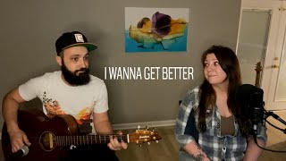 Bleachers- I Wanna Get Better (Acoustic cover)