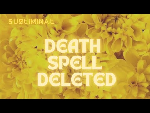 Clear Death Spells and Entities from your Energetic Field🌼