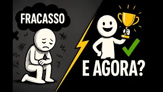 O que Ninguém Te Conta Sobre Fracassar (Assista Isso Antes de Desistir)