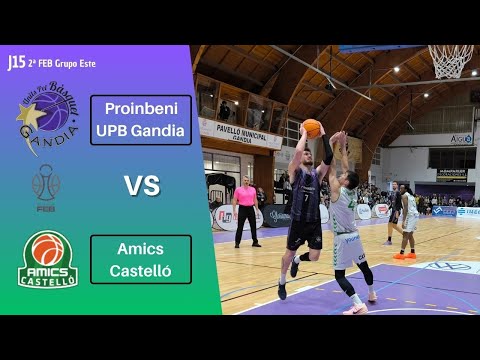 Proinbeni UPB Gandia - Amics Castelló., J.15. 2nd FEB (preview, 90sec. match and interviews)
