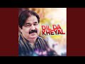 Dil Da Kheyal
