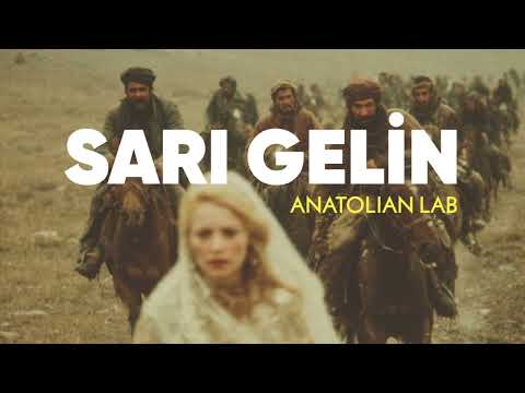 Sarı Gelin | Psychedelic Anatolian Rock | Anatolian Lab