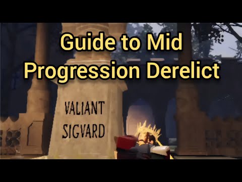 Guide to Ace Mid Progression in Derelict!