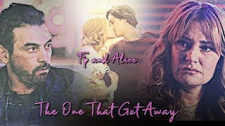 FP &amp; Alice - The One That Got Away