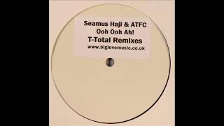 SEAMUS HAJI & ATFC   Ooh ooh ah 2004