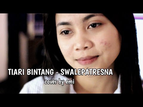 SWALEPATRESNA - TIARI BINTANG Cover By Emi