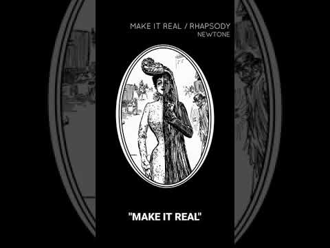 Newtone - "Make It Real" 🧐