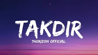 Download lagu Takdir – 7Horizon  mp3