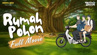 Download lagu RUMAH POHON FULL MOVIE - Dhot Design mp3 Download lagu RUMAH POHON FULL MOVIE - Dhot Design mp3