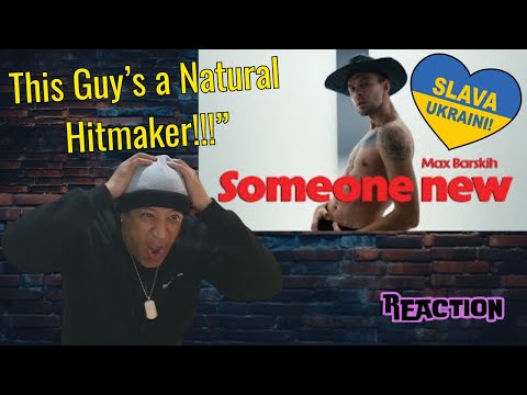 Max Barskih — Someone new MUSIC REACTION