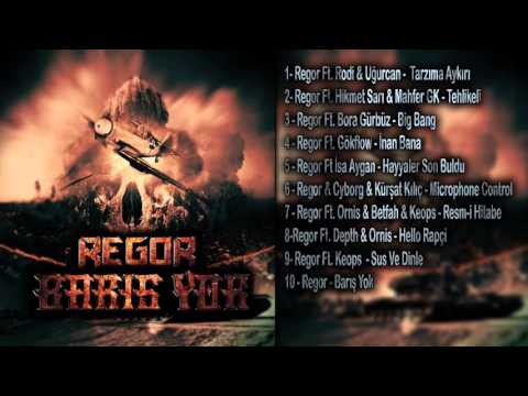 2. Regor Ft. Hikmet Sarı & Mahfer GK - Tehlikeli (2016/Barış Yok Albüm)