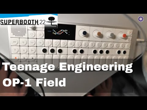 Superbooth 22: Teenage Engineering OP-1 Field