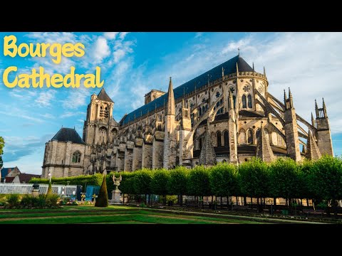Exploring the Majestic Bourges Cathedral: A Journey Through Time
