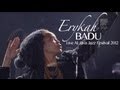 Erykah Badu  "20 Feet Tall" Live at Java Jazz Festival 2012
