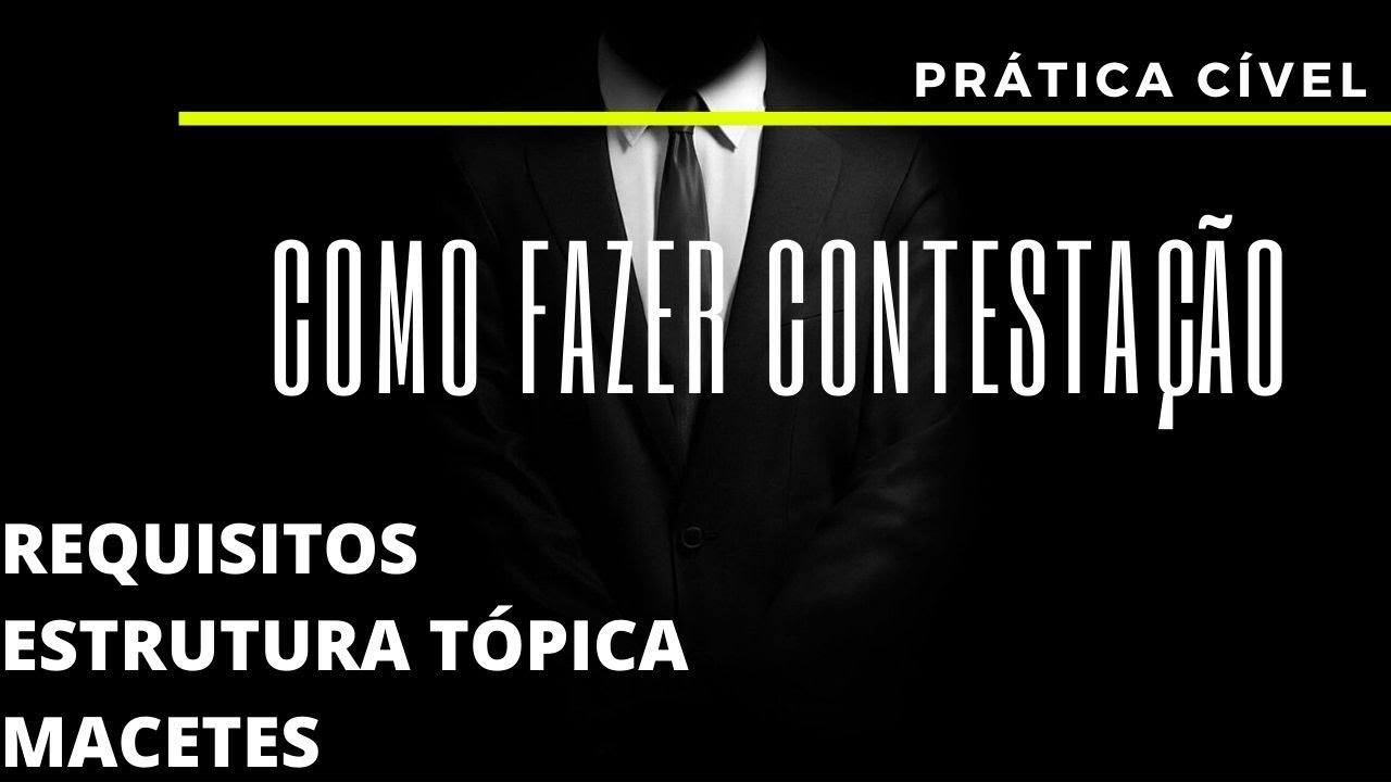 Prática Cível - Como Fazer Contestação