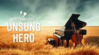 Unsung Hero - עבור KING & COUNTRY (עטיפת פסנתר וצ'לו) The Piano Guys