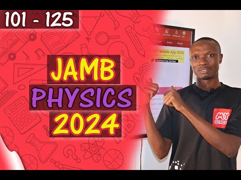 JAMB CBT Physics 2024 Past Questions 101 - 125