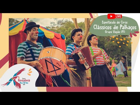 Espetáculo de Circo: Clássicos de Palhaço - Grupo Vagão (PI)