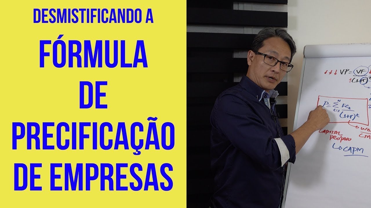 Desmistificando a Fórmula de Precificação de Empresas