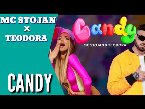 MC STOJAN x TEODORA - CANDY (video official)