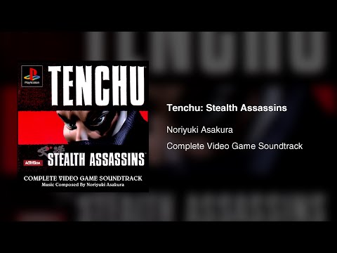 Tenchu: Stealth Assassins (Complete Video Game Soundtrack) - Noriyuki Asakura (1998)