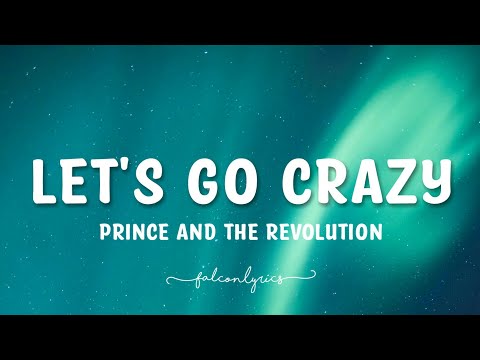 Prince - Let's Go Crazy Lyrics