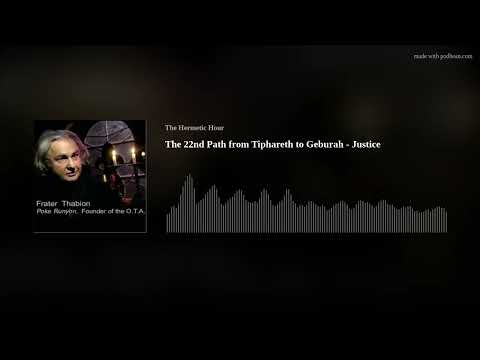 The 22nd Path from Tiphareth to Geburah - Justice