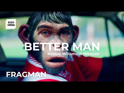 Better Man: Robbie Willams'ın Hikayesi I fragman I 1 Ağustos'ta Sinemalarda