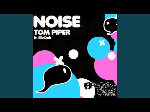 Noise (feat. ElleDub) (Nom De Strip Mix)