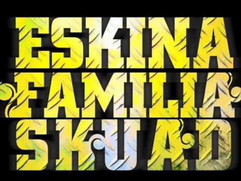 Eskina Familia Skuad - Hijos De La Tierra