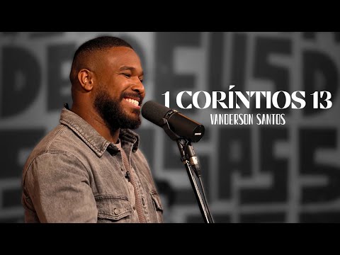 1 CORÍNTIOS 13 (Acústico Ao Vivo) | @VandersonSantos