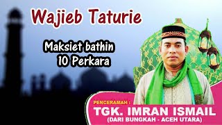 Download lagu Tgk Imran Ismail Bungkah II Kasidah Aceh I Siploh Peukara Maksiet Bathin Wajib Taturie mp3