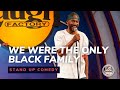 We Were the Only Black Family - Comedian David Murphy - Chocolate Sundaes Standup Comedy