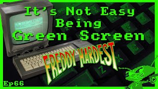 It's Not Easy Being Green Screen Ep66 - Freddy Hardest