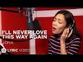 I'll Never Love This Way Again - Jona (Lyrics)