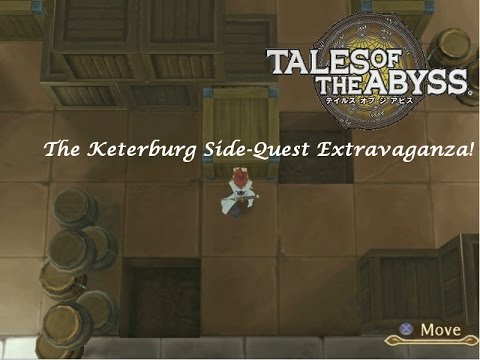 Let's Play Tales of the Abyss! 26: The Keterburg Side-Quest Extravaganza!