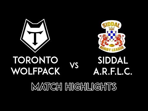 Siddal Vs Toronto Wolfpack Challenge Cup Match Highlights - 25th February 2017